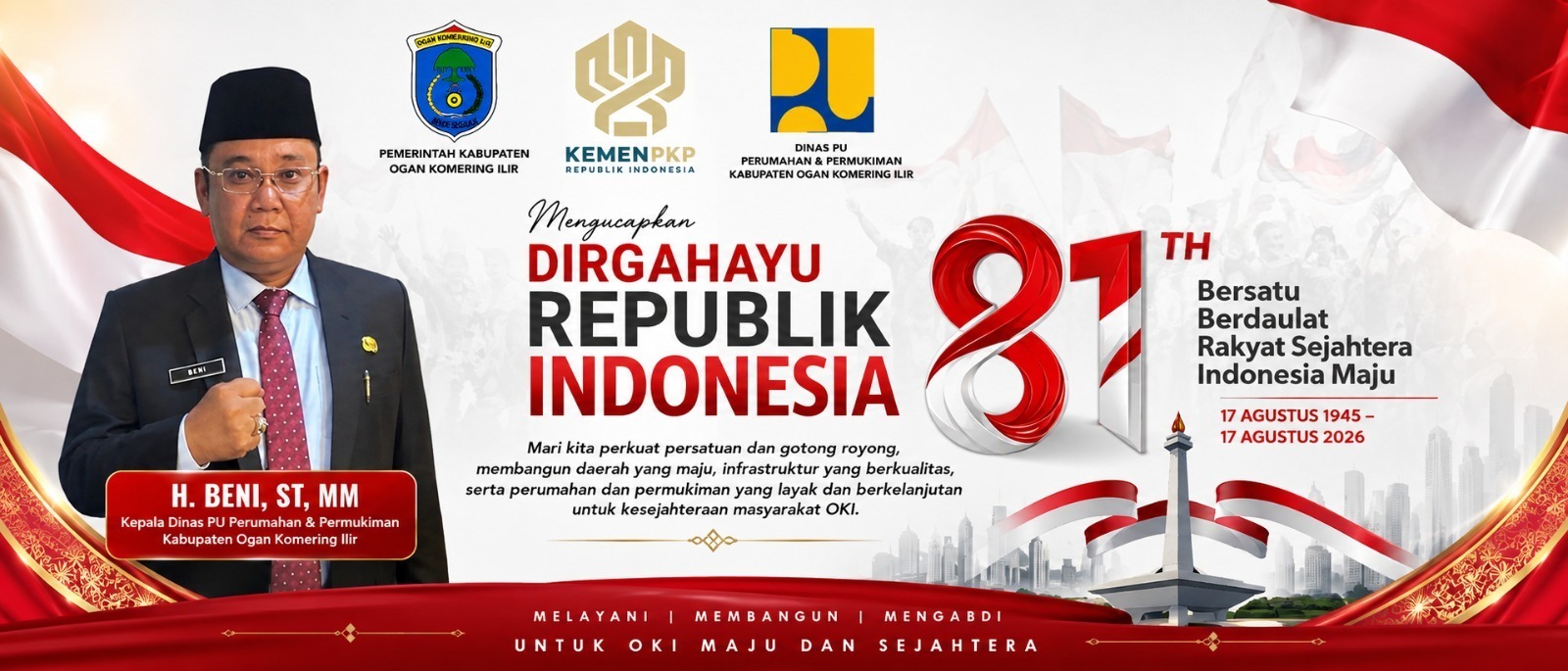 Dinas Perumahan Rakyat Dan Kawasan Permukiman (DPRKP) Kabupaten OKI Mengucapkan Dirgahayu RI Ke-81