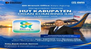 BRI BO KAYUAGUNG UCAPKAN SELAMAT HARI JADI KE-81 KABUPATEN OGAN KOMERING ILIR
